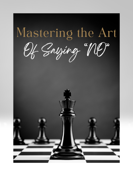 Mastering the Art of Saying NO