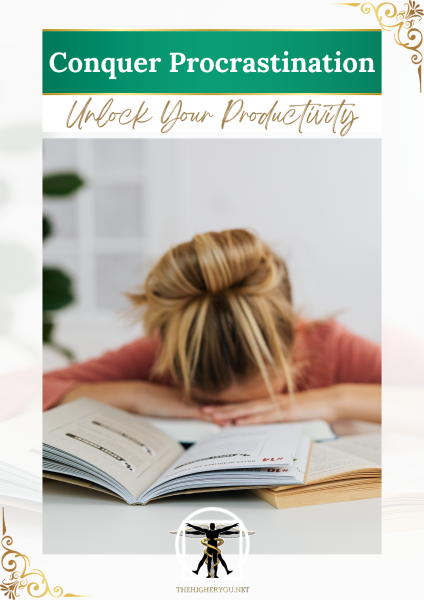 The Procrastination Slayer Crush Your Procrastination Habits and Unleash Your Productivity Potential